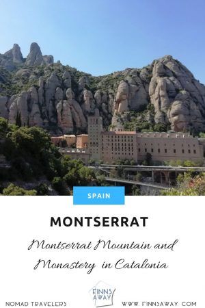 Short guide to Montserrat Mountain and Monastery | FinnsAway travel blog